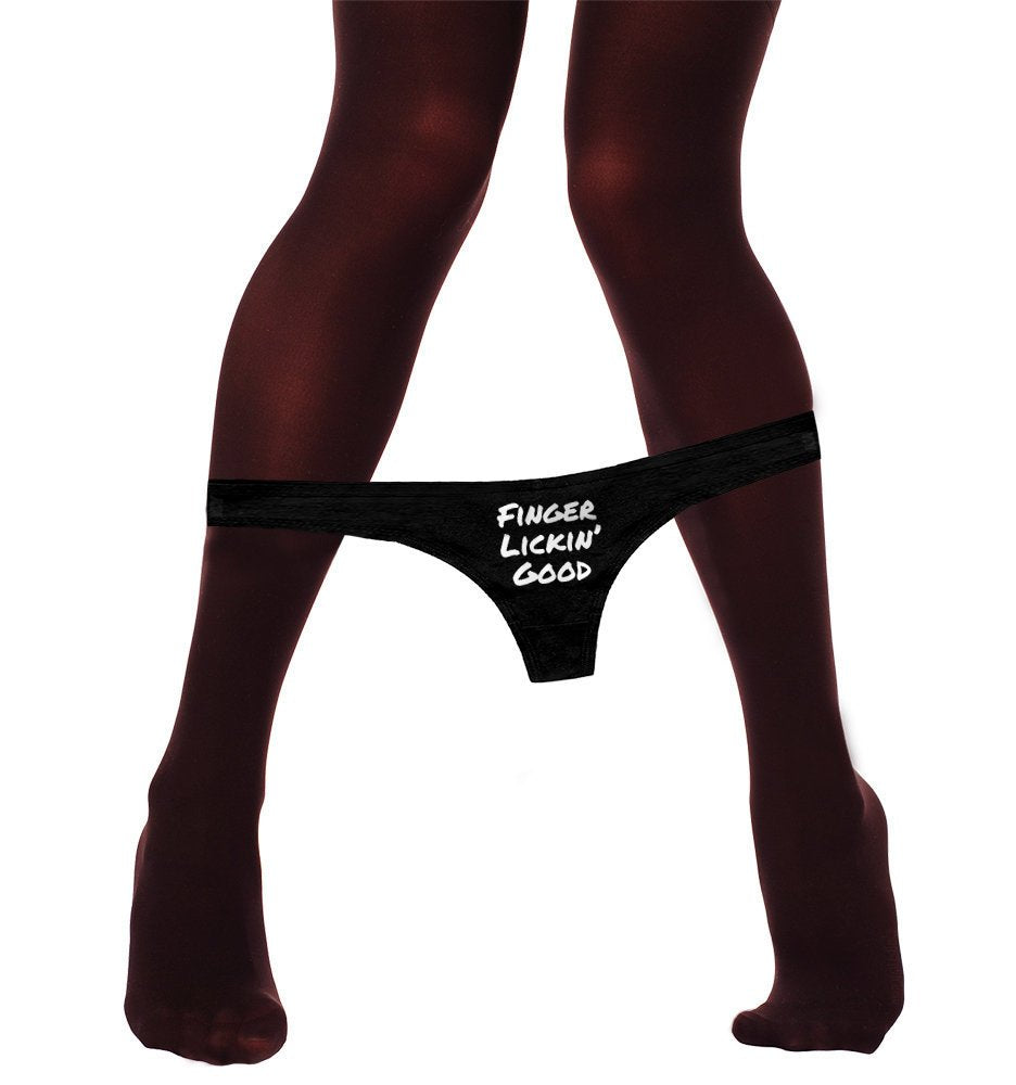 Finger Lickin Good Panties, Sexy, Fun, Funny, Womens Thong Panties